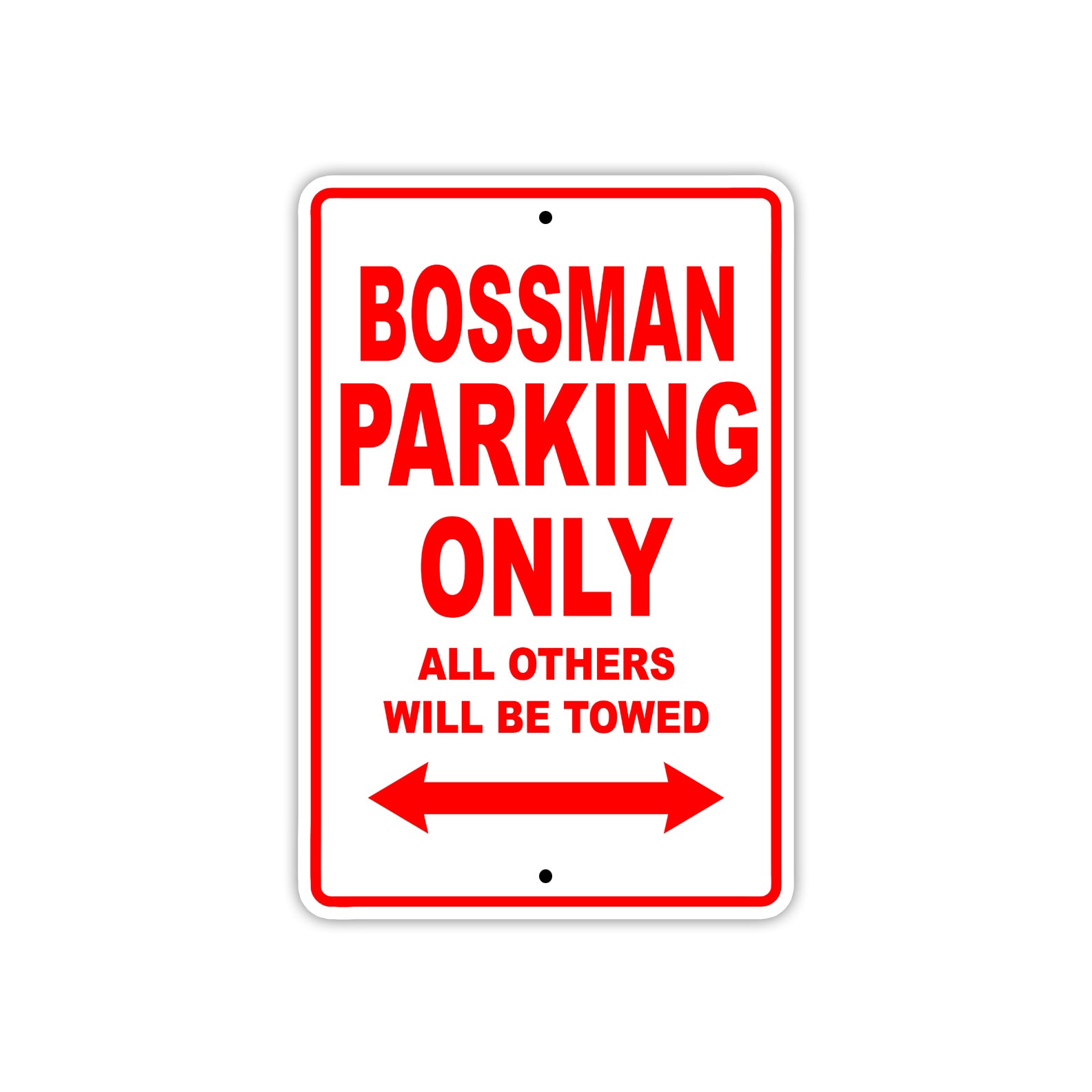 Bossman Parking Only All Others Will Be Towed Sea Ocean Beach Lake Boat Aluminum Metal Sign Plate