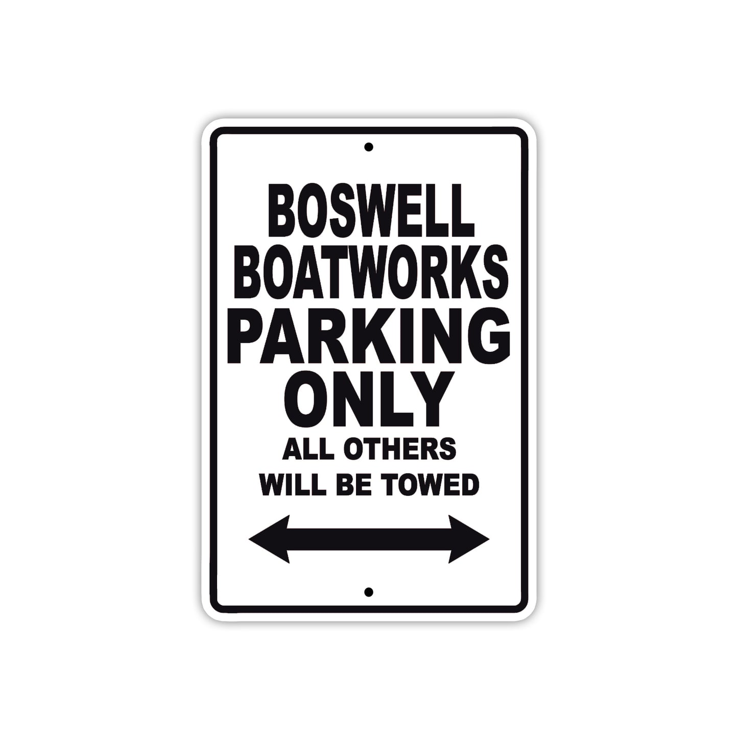 Boswell Boatworks Parking Only All Others Will Be Towed Sea Ocean Beach Lake Boat Aluminum Metal Sign Plate