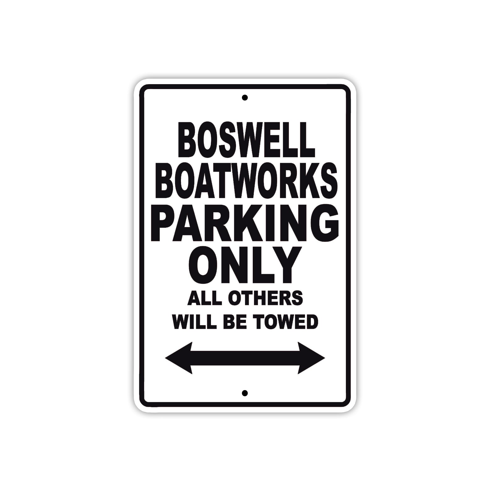Boswell Boatworks Parking Only All Others Will Be Towed Sea Ocean Beach Lake Boat Aluminum Metal Sign Plate