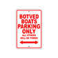 Botved Boats Parking Only All Others Will Be Towed Sea Ocean Beach Lake Boat Aluminum Metal Sign Plate
