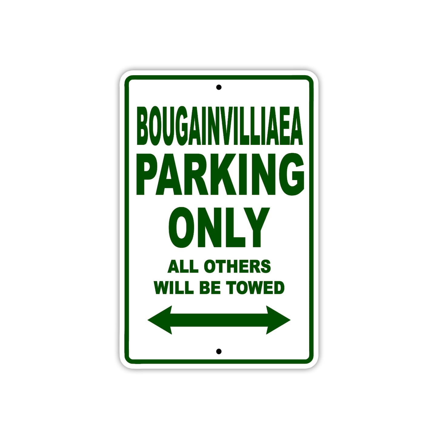 Bougainvilliaea Parking Only All Others Will Be Towed Sea Ocean Beach Lake Boat Aluminum Metal Sign Plate