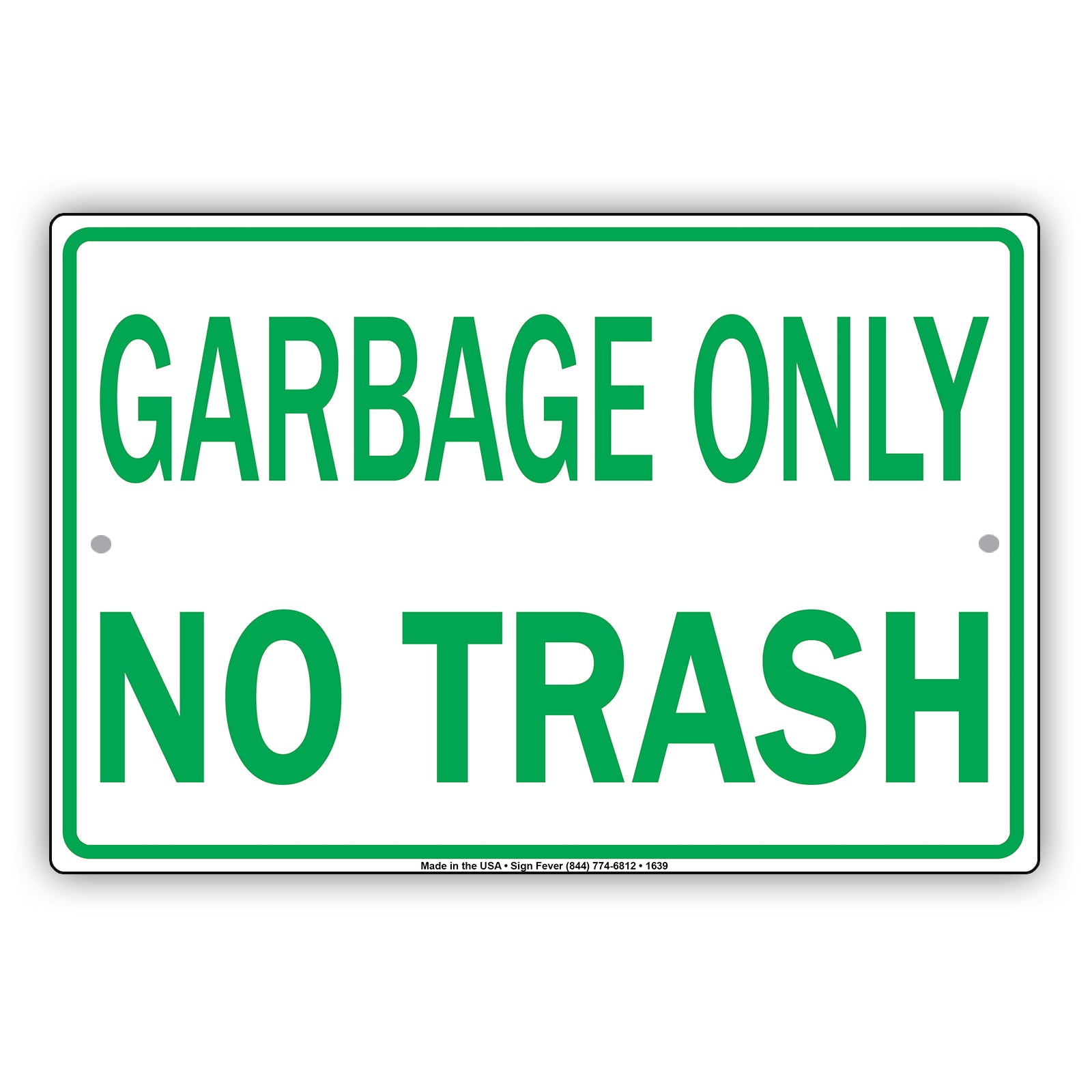 Garbage Only No Trash Junk Gag Jokes Funny Waste Management Private Property Notice Aluminum