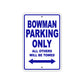 Bowman Parking Only All Others Will Be Towed Sea Ocean Beach Lake Boat Aluminum Metal Sign Plate