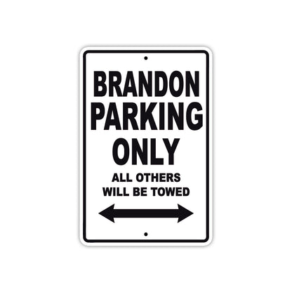 Brandon Parking Only All Others Will Be Towed Sea Ocean Beach Lake Boat Aluminum Metal Sign Plate