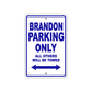 Brandon Parking Only All Others Will Be Towed Sea Ocean Beach Lake Boat Aluminum Metal Sign Plate