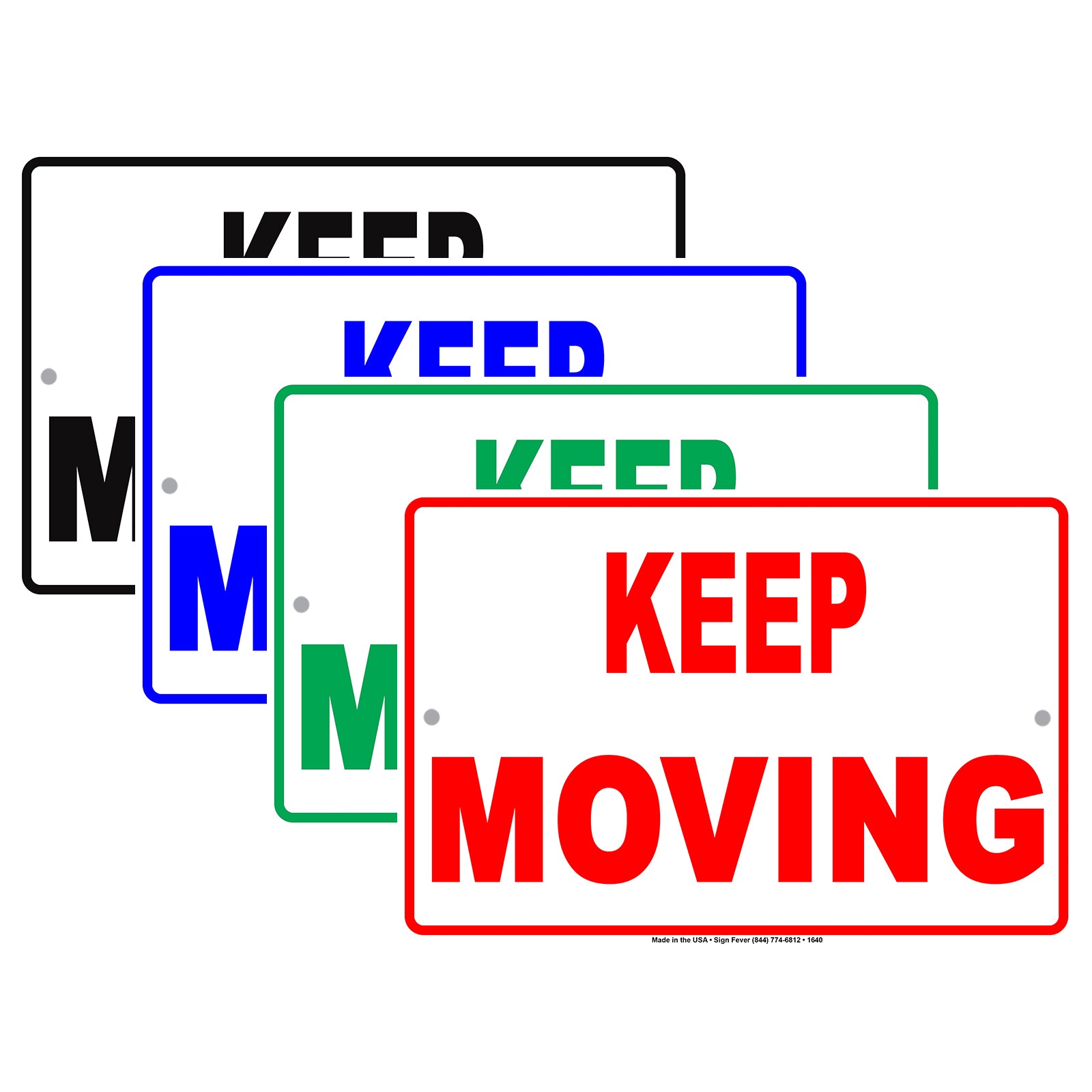 Just Keep Moving Forward Regulatory No Stopping Restricted Move Caution Warning Notice Aluminum