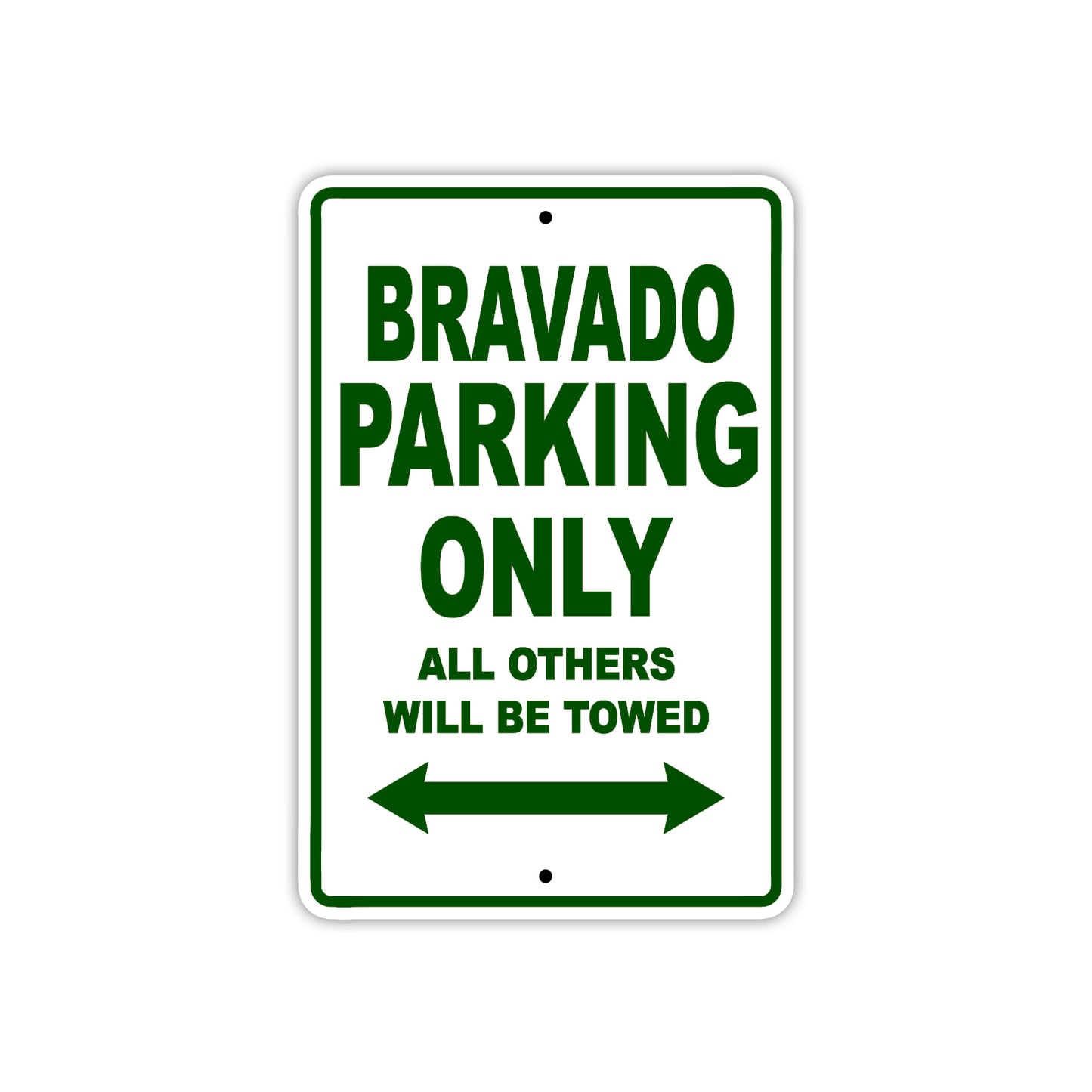 Bravado Parking Only All Others Will Be Towed Sea Ocean Beach Lake Boat Aluminum Metal Sign Plate