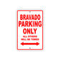 Bravado Parking Only All Others Will Be Towed Sea Ocean Beach Lake Boat Aluminum Metal Sign Plate