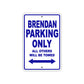 Brendan Parking Only All Others Will Be Towed Sea Ocean Beach Lake Boat Aluminum Metal Sign Plate