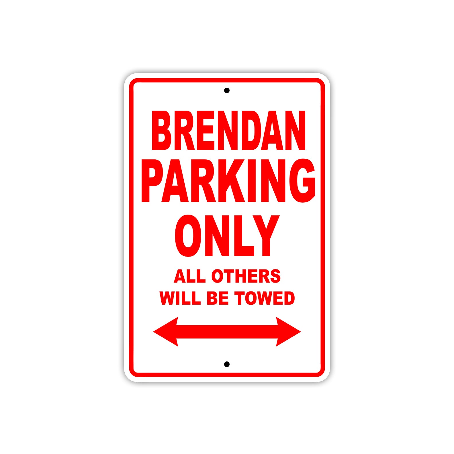Brendan Parking Only All Others Will Be Towed Sea Ocean Beach Lake Boat Aluminum Metal Sign Plate