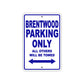 Brentwood Parking Only All Others Will Be Towed Sea Ocean Beach Lake Boat Aluminum Metal Sign Plate