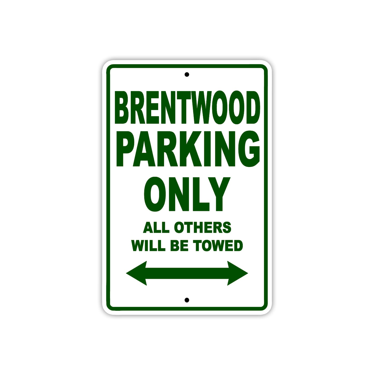 Brentwood Parking Only All Others Will Be Towed Sea Ocean Beach Lake Boat Aluminum Metal Sign Plate