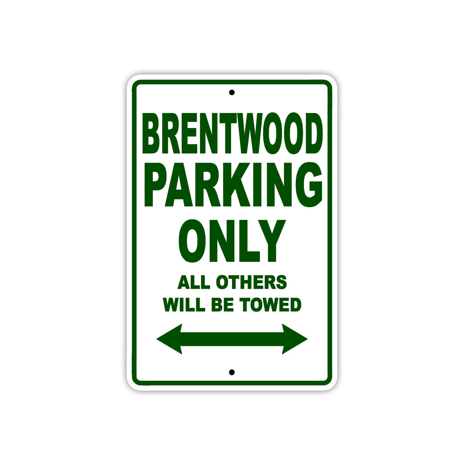 Brentwood Parking Only All Others Will Be Towed Sea Ocean Beach Lake Boat Aluminum Metal Sign Plate