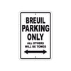 Breuil Parking Only All Others Will Be Towed Sea Ocean Beach Lake Boat Aluminum Metal Sign Plate