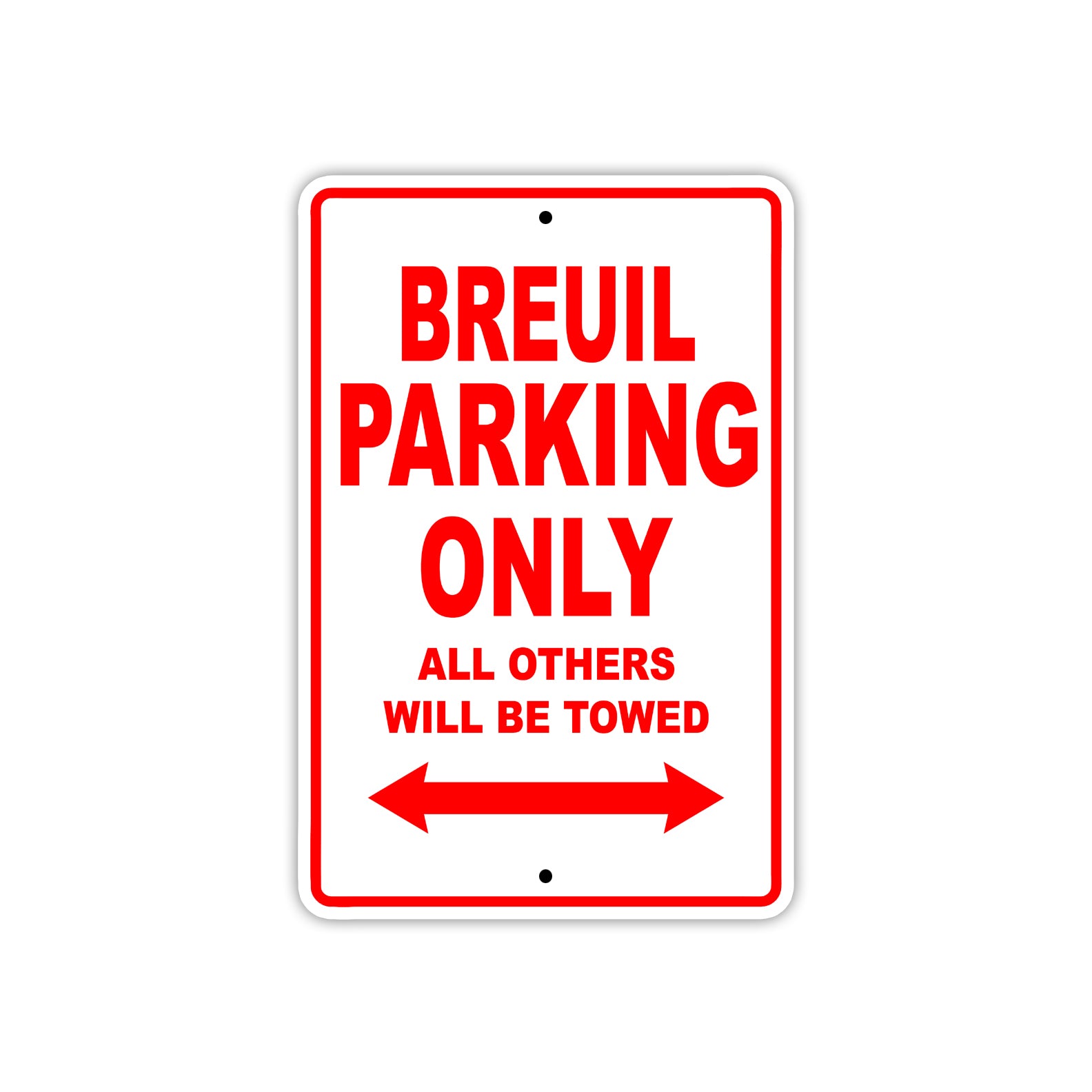 Breuil Parking Only All Others Will Be Towed Sea Ocean Beach Lake Boat Aluminum Metal Sign Plate