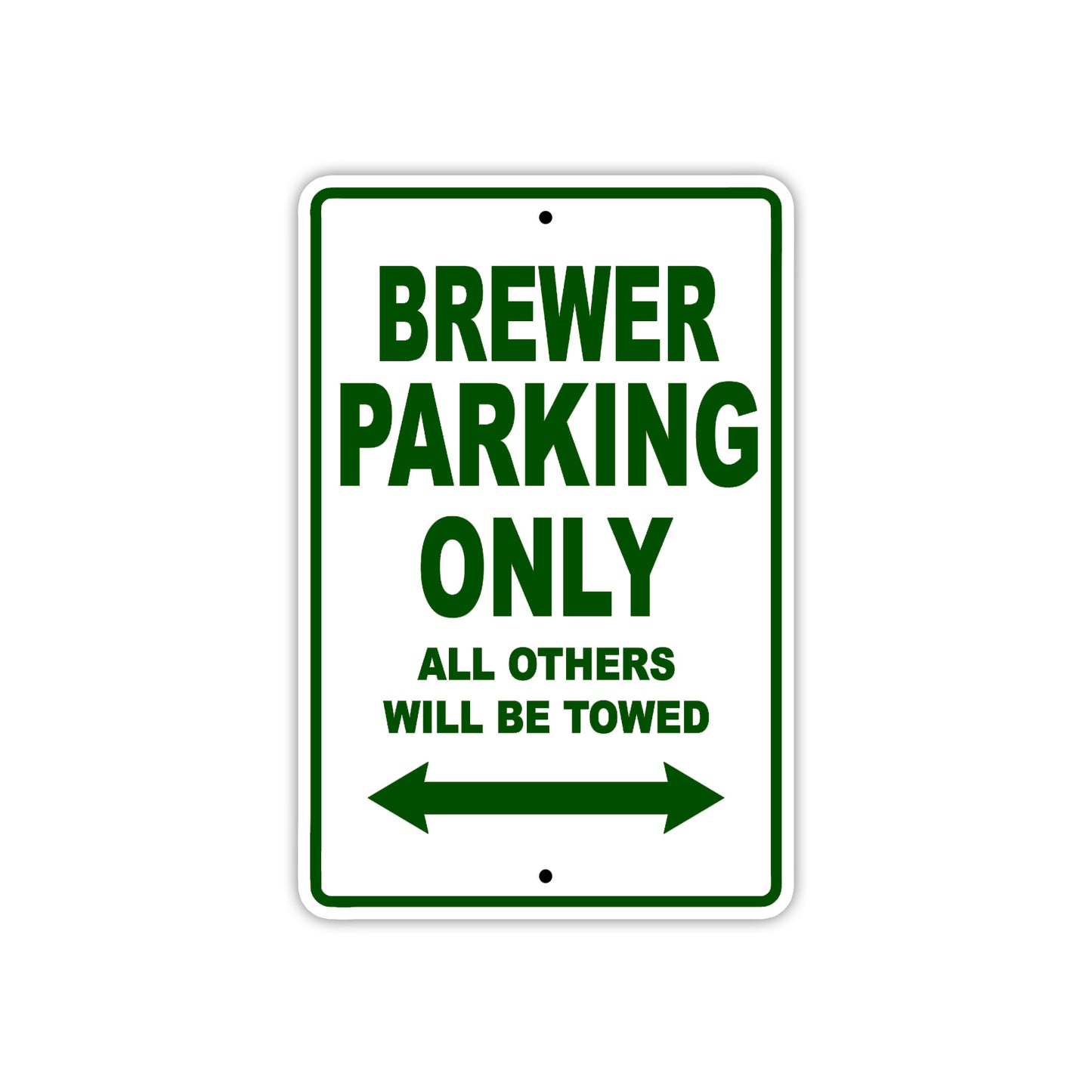 Brewer Parking Only All Others Will Be Towed Sea Ocean Beach Lake Boat Aluminum Metal Sign Plate