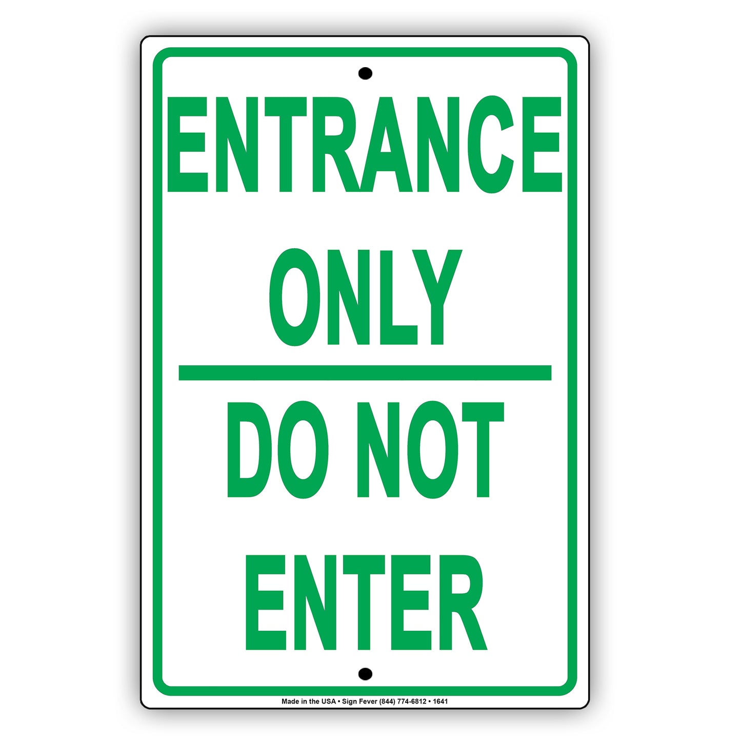 Entrance Only Do Not Enter Employee Office Bar Club Restaurant Mall Store Funny Notice Aluminum