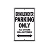 Brindlemeyer Parking Only All Others Will Be Towed Sea Ocean Beach Lake Boat Aluminum Metal Sign Plate