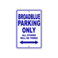 Broadblue Boats Parking Only All Others Will Be Towed Sea Ocean Beach Lake Boat Aluminum Metal Sign Plate