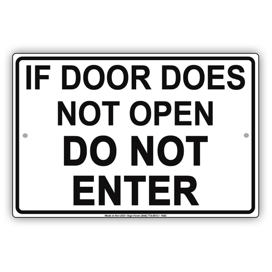 If Door Does Not Open Do Not Enter Jokes Funny Office Bar Club Restaurant Store Notice Aluminum