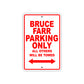 Bruce Farr Boats Parking Only All Others Will Be Towed Sea Ocean Beach Lake Boat Aluminum Metal Sign Plate
