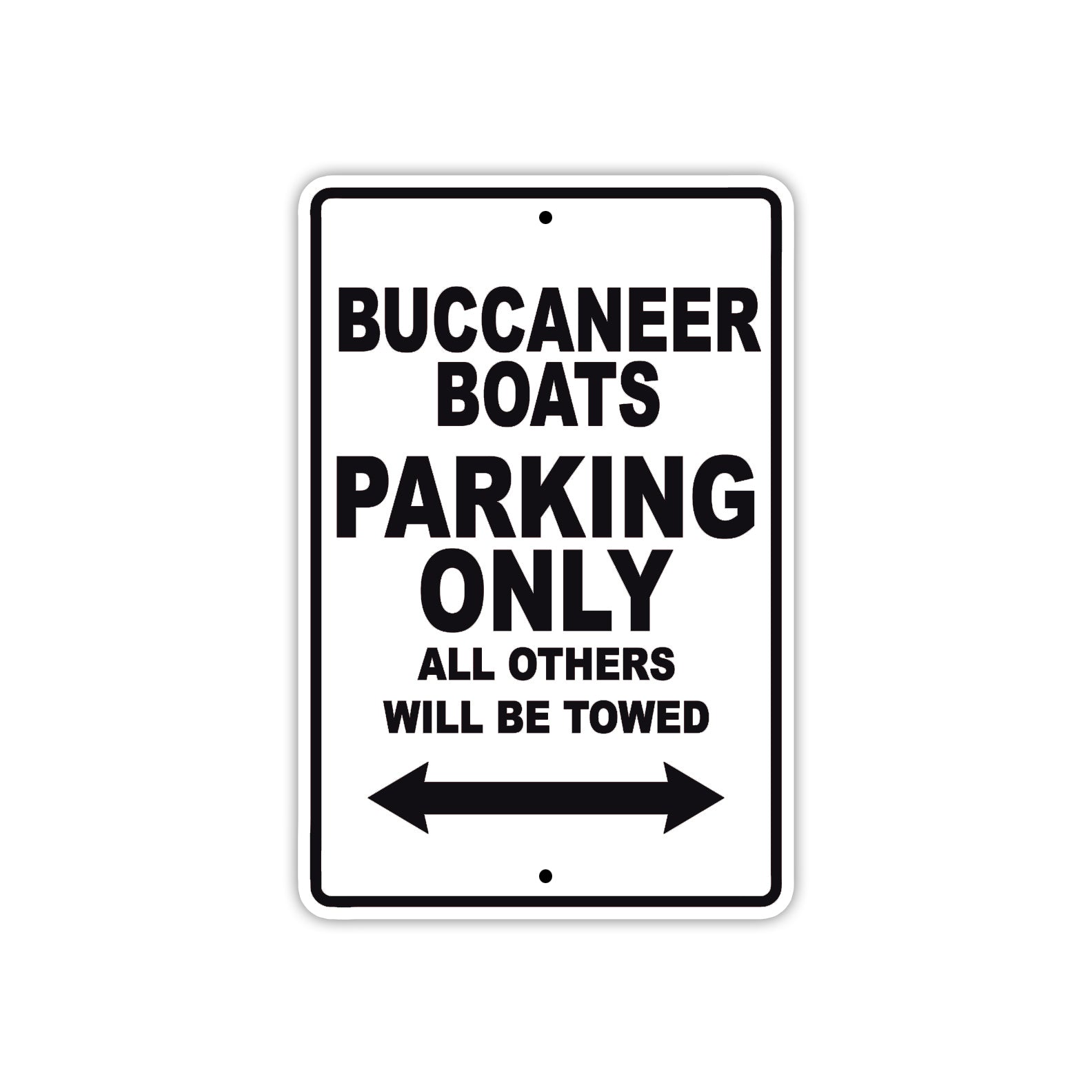 Buccaneer Boats Boats Parking Only All Others Will Be Towed Sea Ocean Beach Lake Boat Aluminum Metal Sign Plate