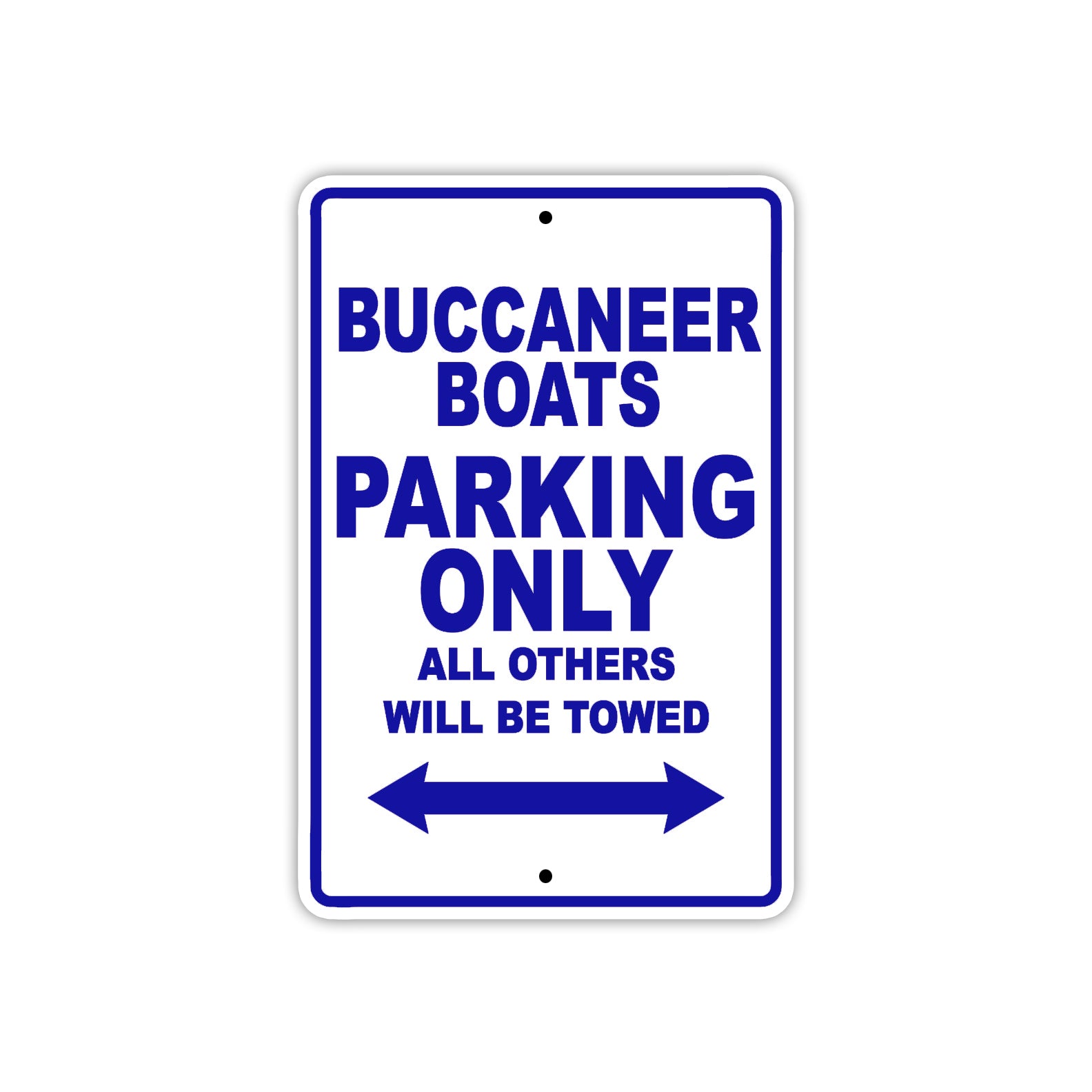 Buccaneer Boats Boats Parking Only All Others Will Be Towed Sea Ocean Beach Lake Boat Aluminum Metal Sign Plate