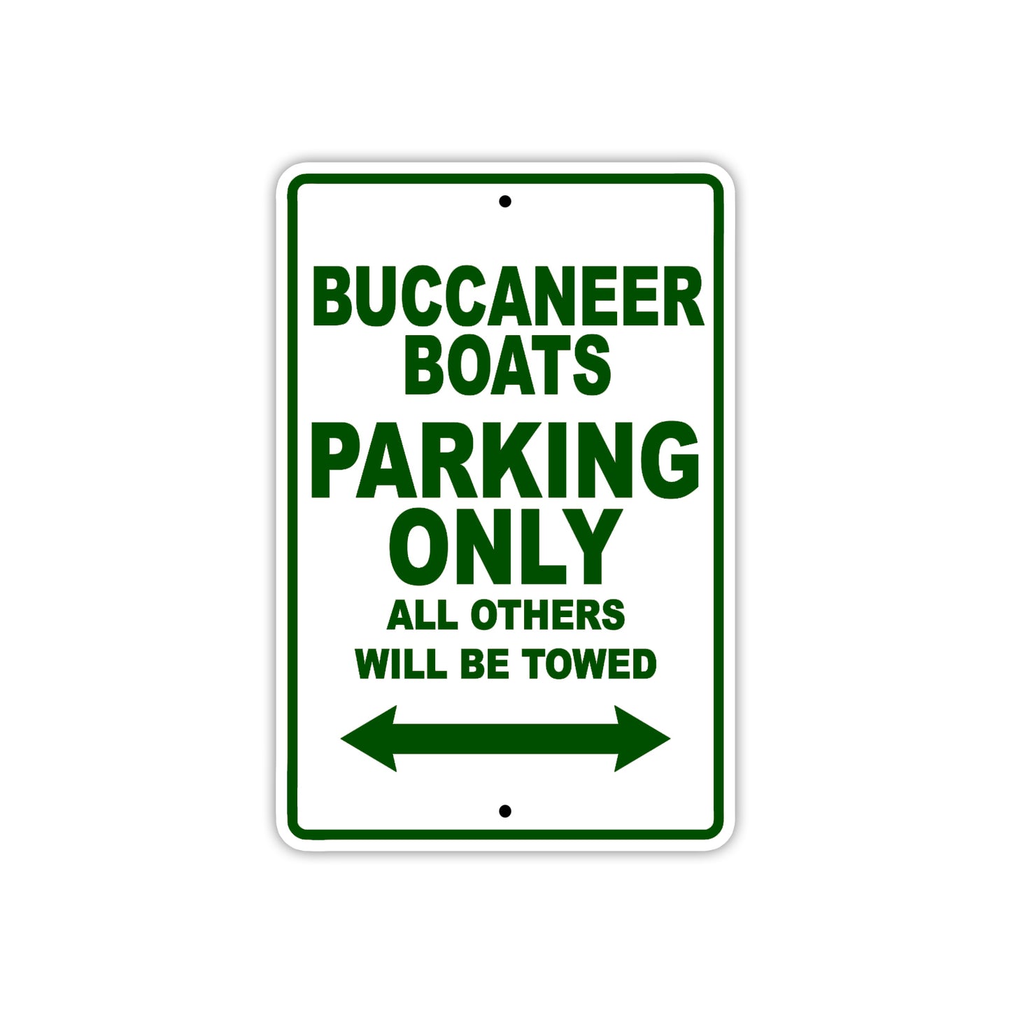Buccaneer Boats Boats Parking Only All Others Will Be Towed Sea Ocean Beach Lake Boat Aluminum Metal Sign Plate