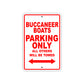 Buccaneer Boats Boats Parking Only All Others Will Be Towed Sea Ocean Beach Lake Boat Aluminum Metal Sign Plate