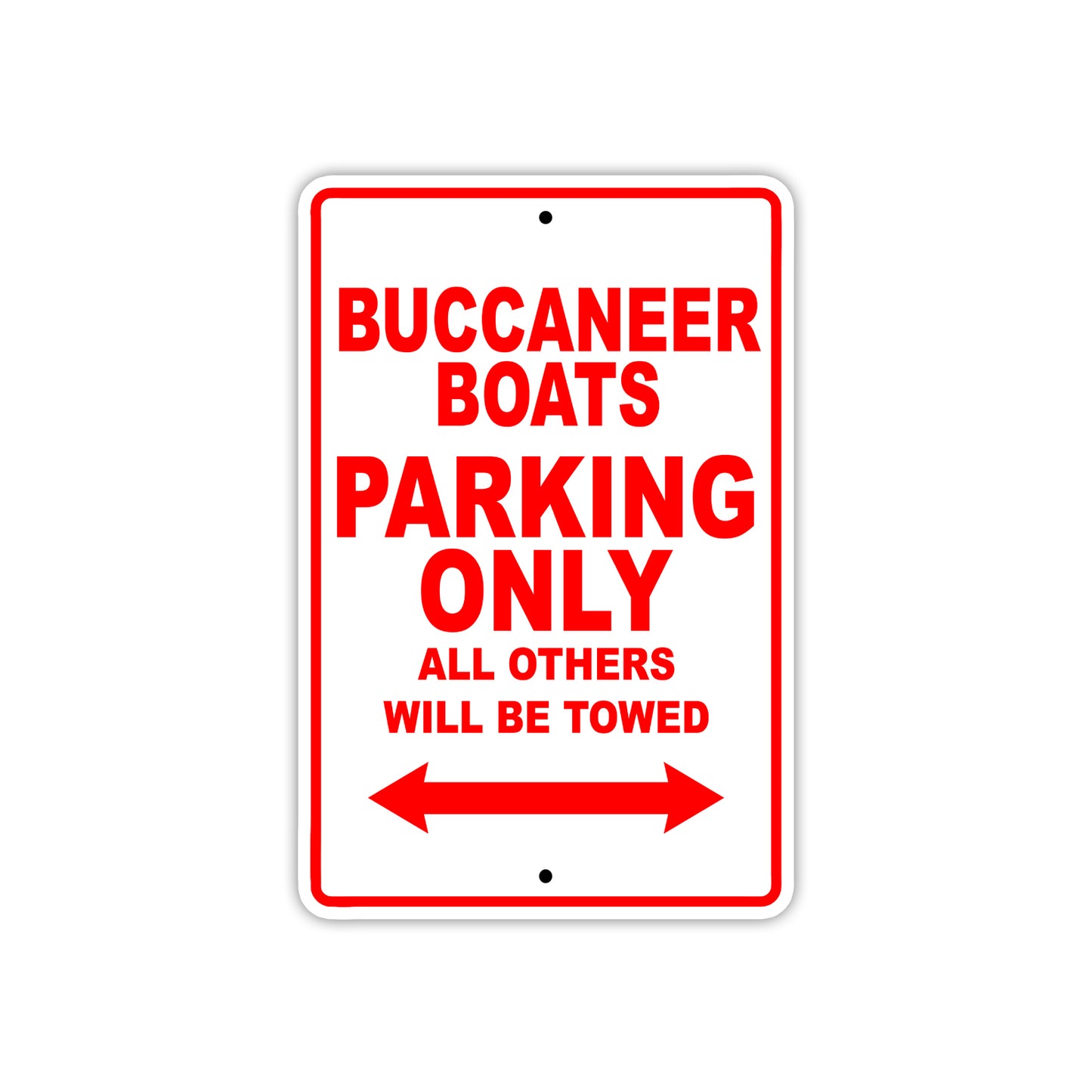 Buccaneer Boats Boats Parking Only All Others Will Be Towed Sea Ocean Beach Lake Boat Aluminum Metal Sign Plate
