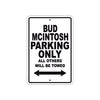 Bud Mcintosh Boats Parking Only All Others Will Be Towed Sea Ocean Beach Lake Boat Aluminum Metal Sign Plate