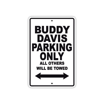 Buddy Davis Boats Parking Only All Others Will Be Towed Sea Ocean Beach Lake Boat Aluminum Metal Sign Plate