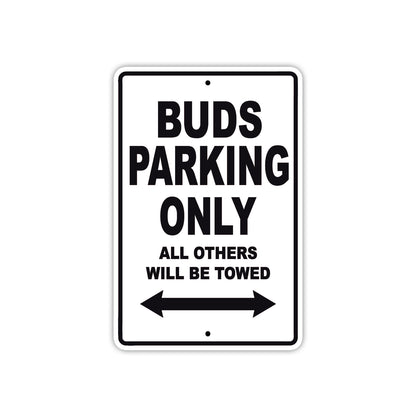 Buds Boats Parking Only All Others Will Be Towed Sea Ocean Beach Lake Boat Aluminum Metal Sign Plate