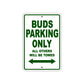 Buds Boats Parking Only All Others Will Be Towed Sea Ocean Beach Lake Boat Aluminum Metal Sign Plate
