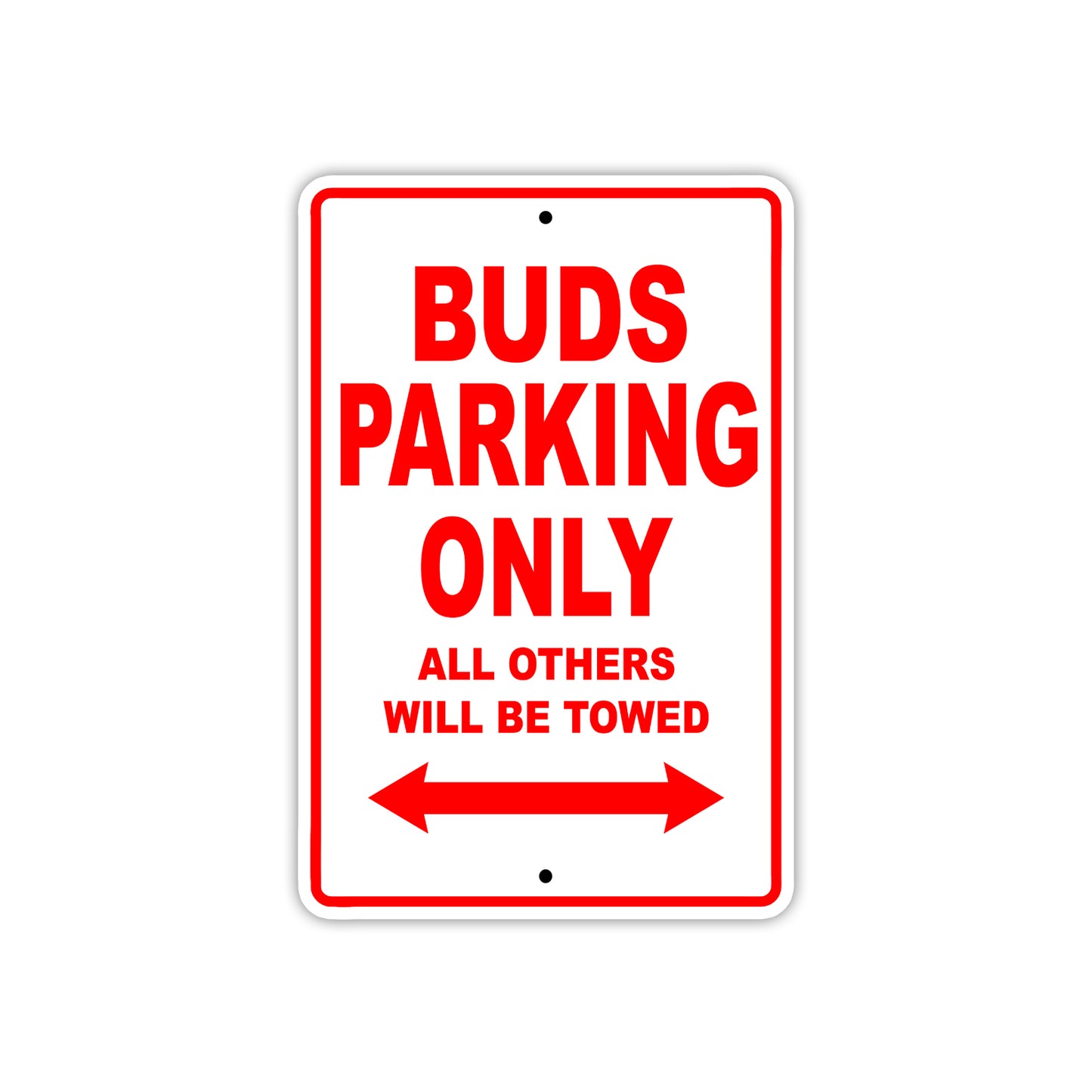 Buds Boats Parking Only All Others Will Be Towed Sea Ocean Beach Lake Boat Aluminum Metal Sign Plate