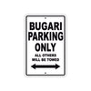 Bugari Boats Parking Only All Others Will Be Towed Sea Ocean Beach Lake Boat Aluminum Metal Sign Plate