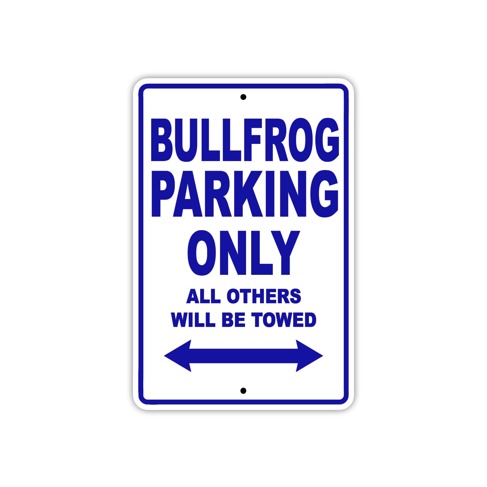 Bullfrog Boats Parking Only All Others Will Be Towed Sea Ocean Beach Lake Boat Aluminum Metal Sign Plate