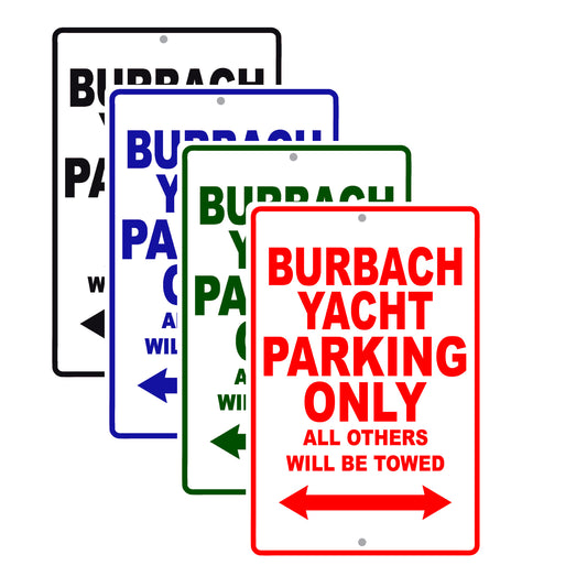 Burbach Yacht Boats Parking Only All Others Will Be Towed Sea Ocean Beach Lake Boat Aluminum Metal Sign Plate