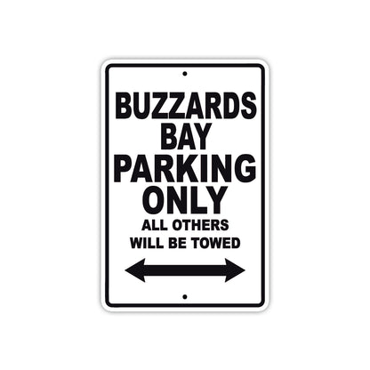 Buzzards Bay Boats Parking Only All Others Will Be Towed Sea Ocean Beach Lake Boat Aluminum Metal Sign Plate