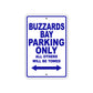 Buzzards Bay Boats Parking Only All Others Will Be Towed Sea Ocean Beach Lake Boat Aluminum Metal Sign Plate