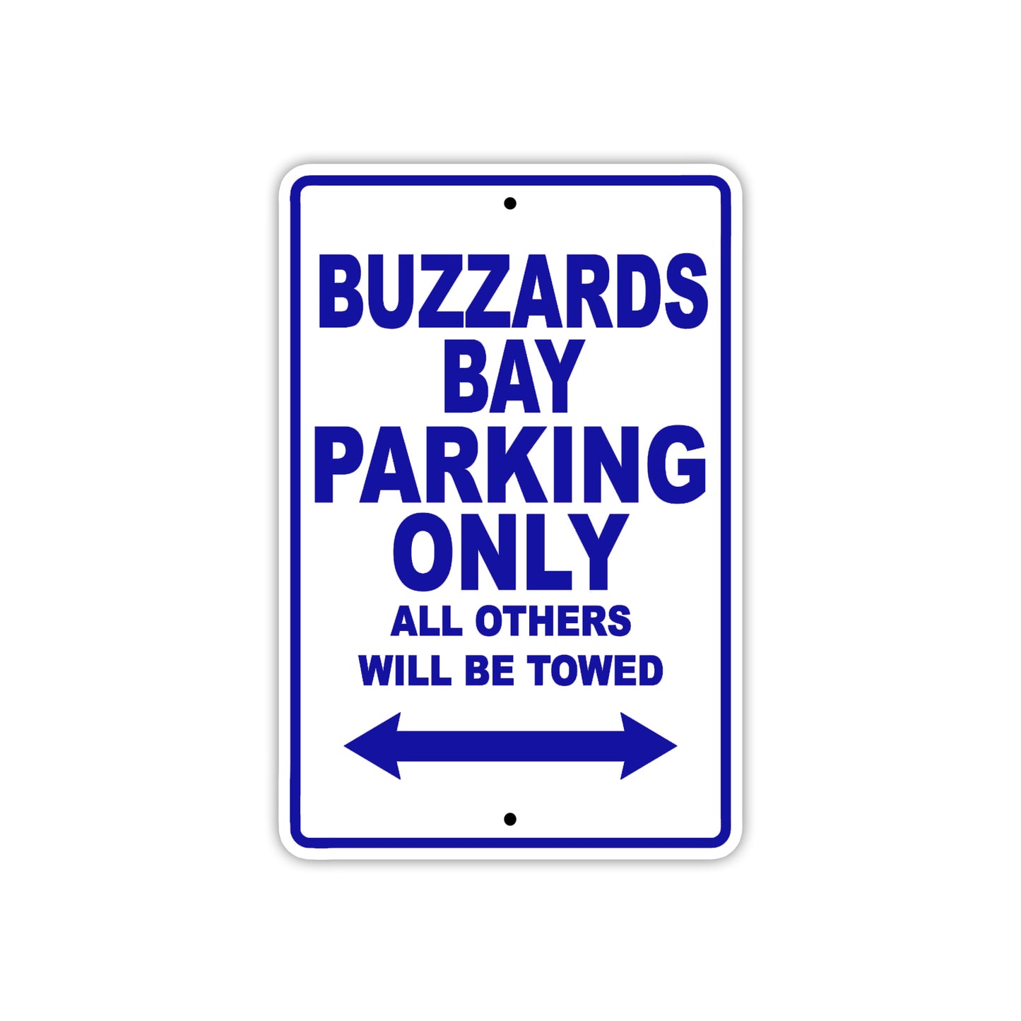 Buzzards Bay Boats Parking Only All Others Will Be Towed Sea Ocean Beach Lake Boat Aluminum Metal Sign Plate