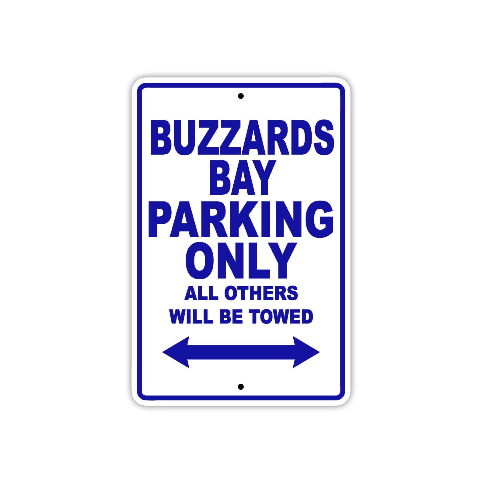 Buzzards Bay Boats Parking Only All Others Will Be Towed Sea Ocean Beach Lake Boat Aluminum Metal Sign Plate