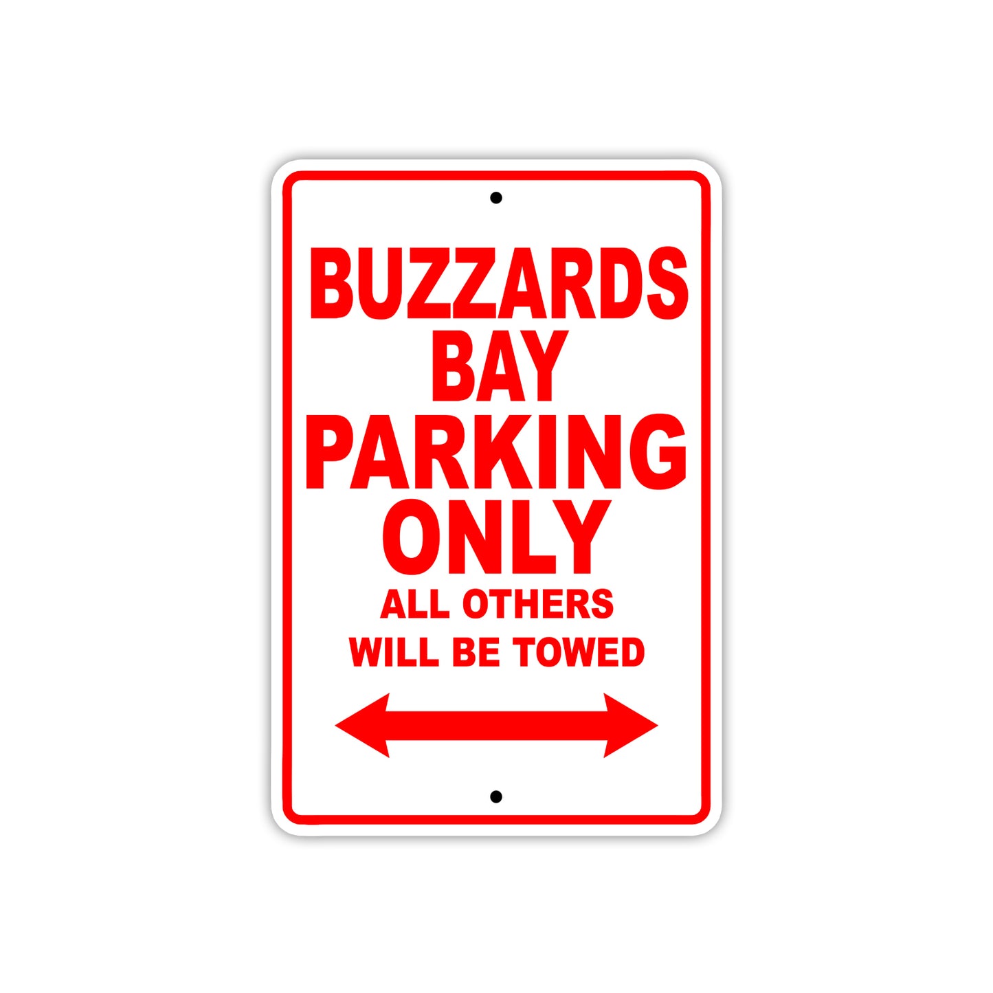 Buzzards Bay Boats Parking Only All Others Will Be Towed Sea Ocean Beach Lake Boat Aluminum Metal Sign Plate