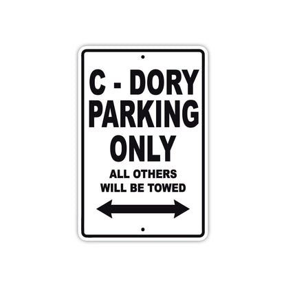 C-Dory Boats Parking Only All Others Will Be Towed Sea Ocean Beach Lake Boat Aluminum Metal Sign Plate