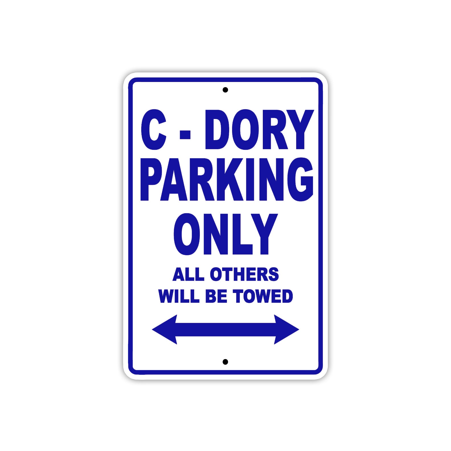 C-Dory Boats Parking Only All Others Will Be Towed Sea Ocean Beach Lake Boat Aluminum Metal Sign Plate