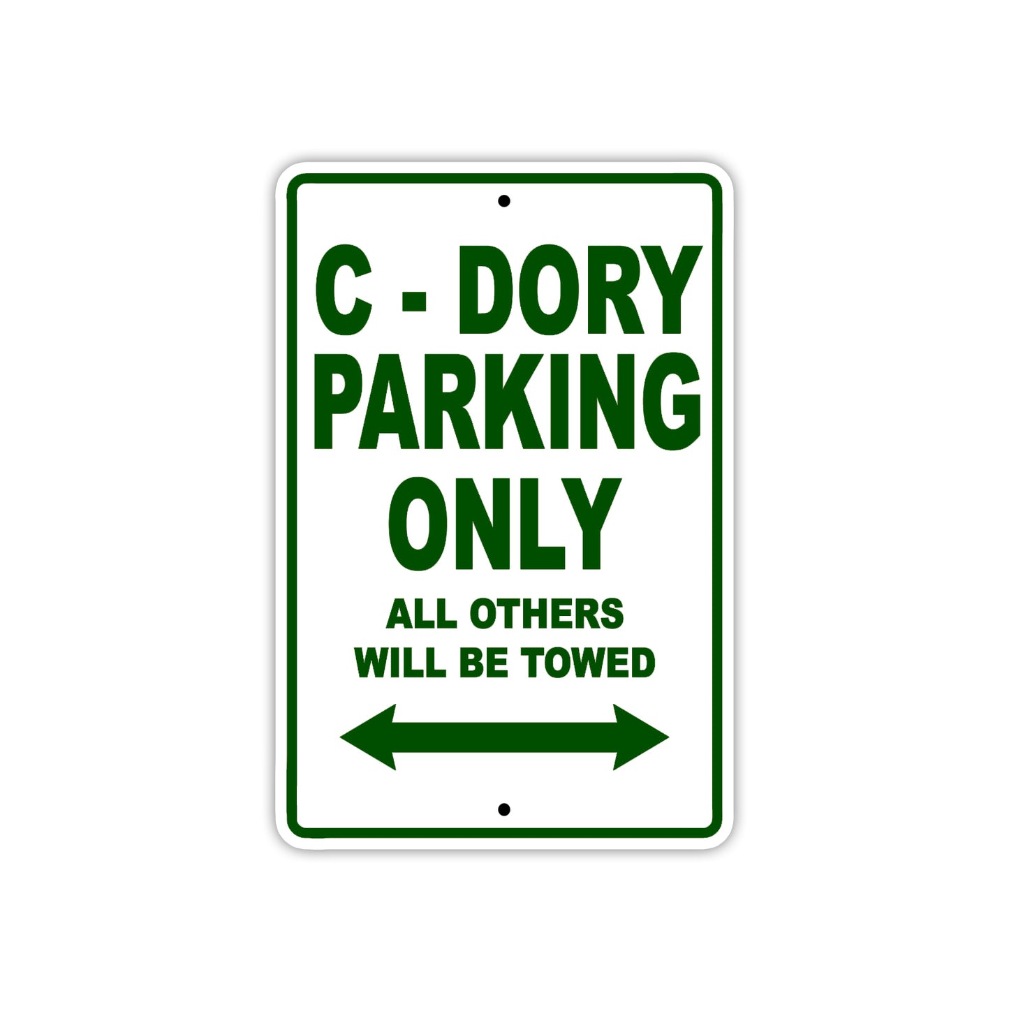 C-Dory Boats Parking Only All Others Will Be Towed Sea Ocean Beach Lake Boat Aluminum Metal Sign Plate