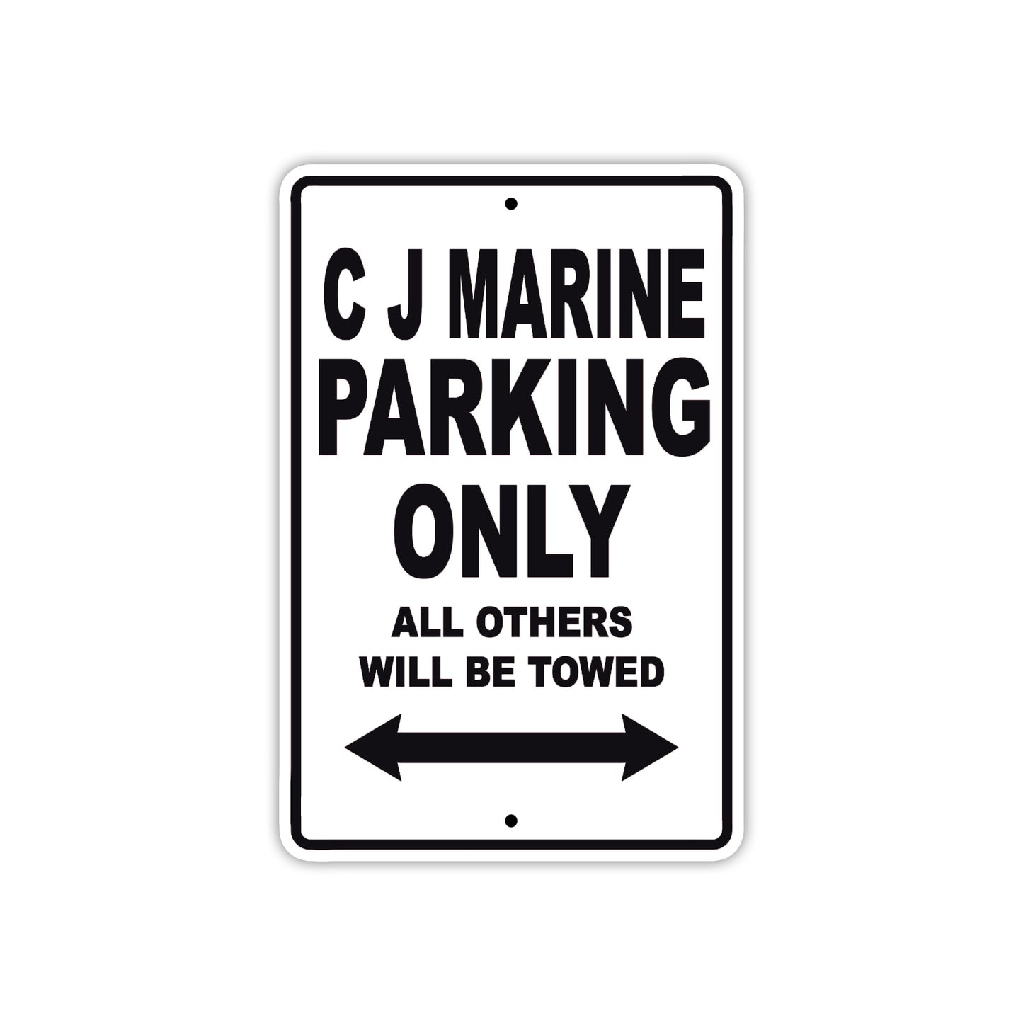 C J Marine Boats Parking Only All Others Will Be Towed Sea Ocean Beach Lake Boat Aluminum Metal Sign Plate
