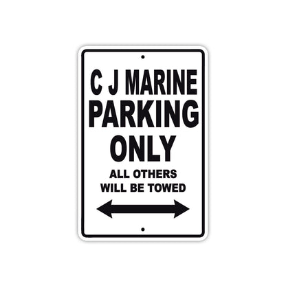 C J Marine Boats Parking Only All Others Will Be Towed Sea Ocean Beach Lake Boat Aluminum Metal Sign Plate