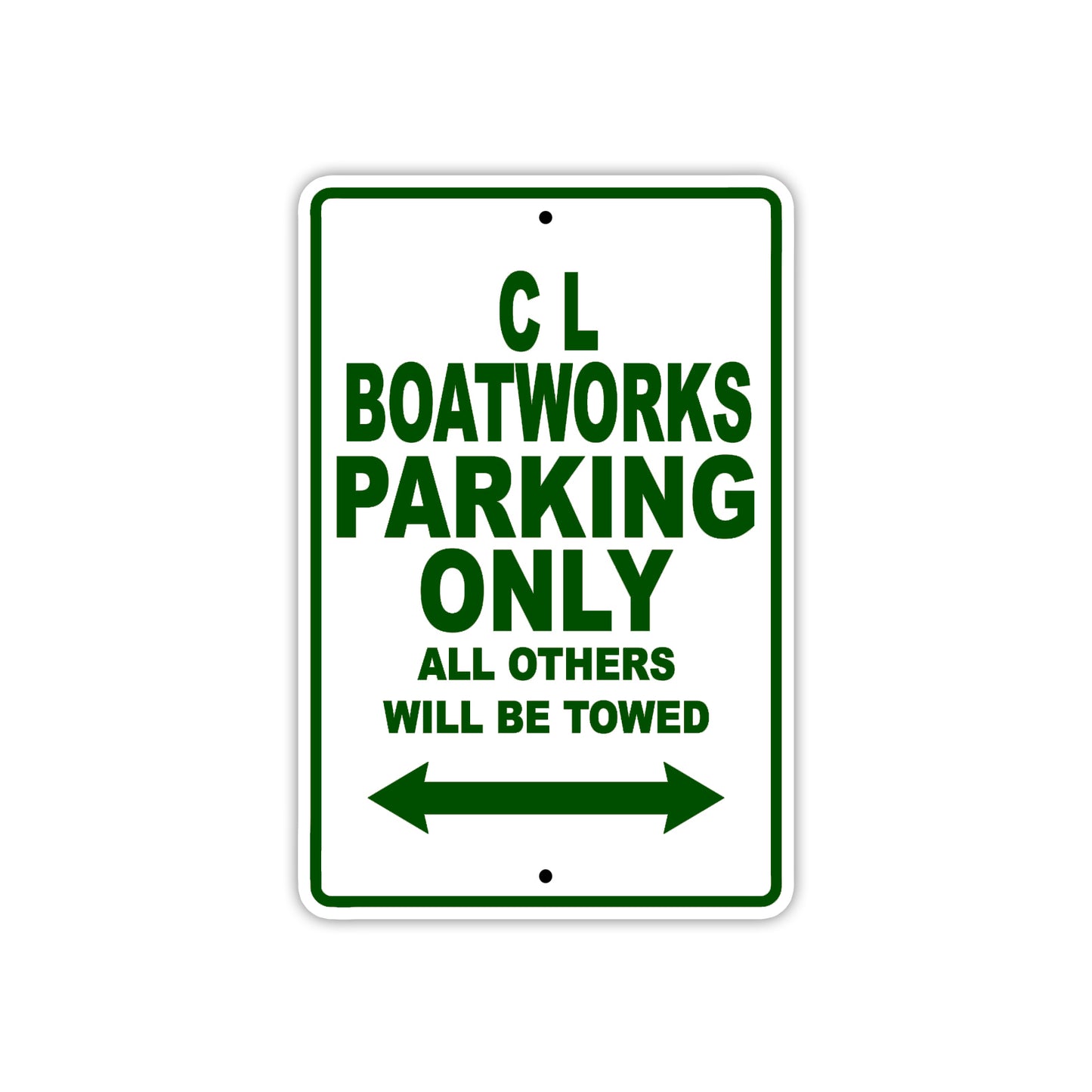 C L Boatworks Boats Parking Only All Others Will Be Towed Sea Ocean Beach Lake Boat Aluminum Metal Sign Plate