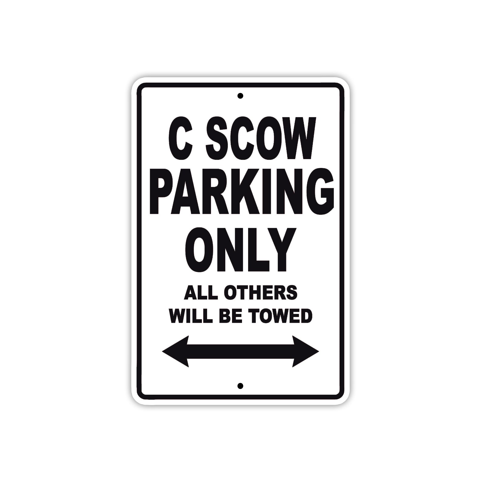 C Scow Boats Parking Only All Others Will Be Towed Sea Ocean Beach Lake Boat Aluminum Metal Sign Plate